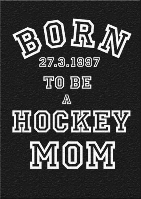 Born2be a Hockey MOM Shirt mit deinem Geburtsdatum