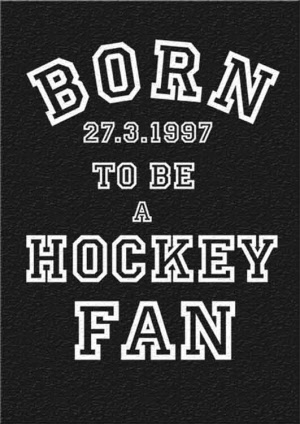 Born2be a Hockey FAN Shirt mit deinem Geburtsdatum